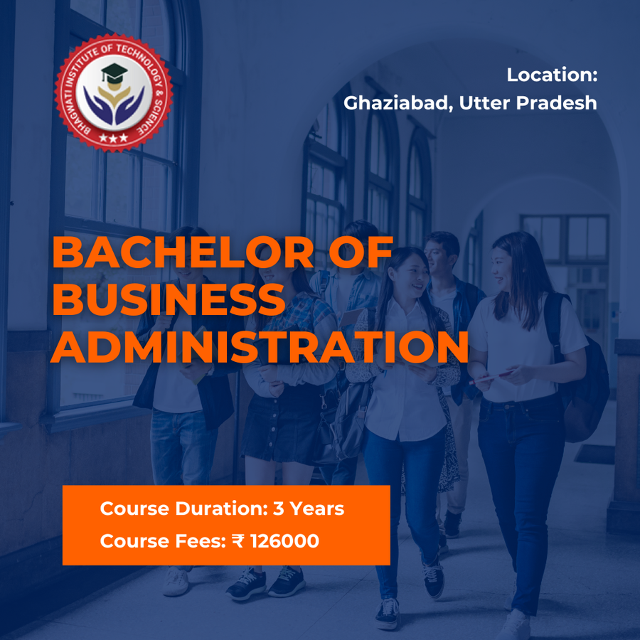 Admission Open for BBA at Bhagwati Institute of Technology & Science, Ghaziabad